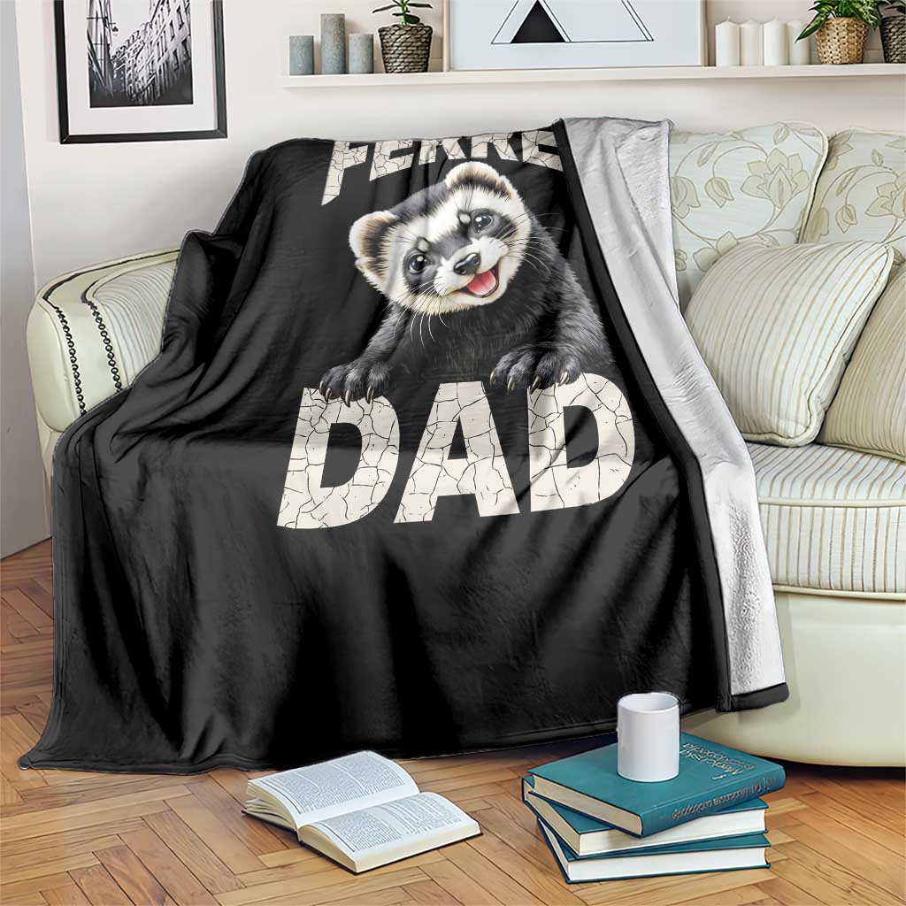 Ferret Dad Life Throw Blanket Cute Exotic Animal Parent Gift TS12 Print Your Wear