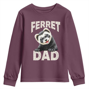 Ferret Dad Life Youth Sweatshirt Cute Exotic Animal Parent Gift TS12 Maroon Print Your Wear