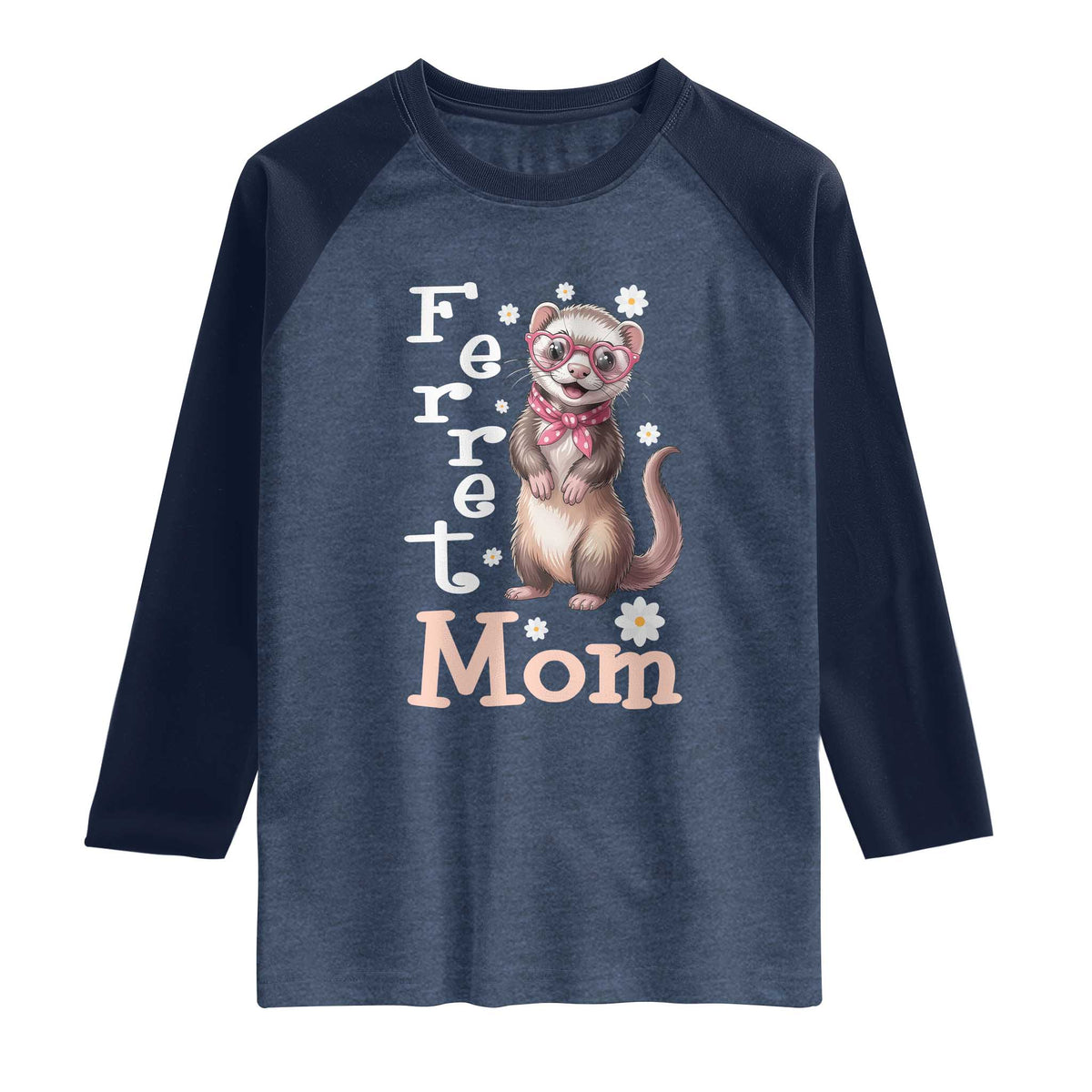 Ferret Mom Life Raglan Shirt Funny Cute Polecat Ferret Lover TS12 Heather Denim Navy Print Your Wear