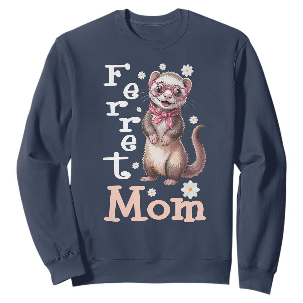 Ferret Mom Life Sweatshirt Funny Cute Polecat Ferret Lover TS12 Navy Print Your Wear