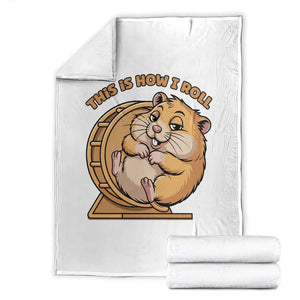 Funny Hamster This Is How I Roll Throw Blanket Cute Rodent Wheel Meme TS12 White Print Your Wear