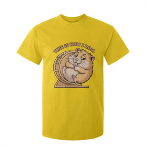 Funny Hamster This Is How I Roll T Shirt For Kid Cute Rodent Wheel Meme TS12 Daisy Print Your Wear