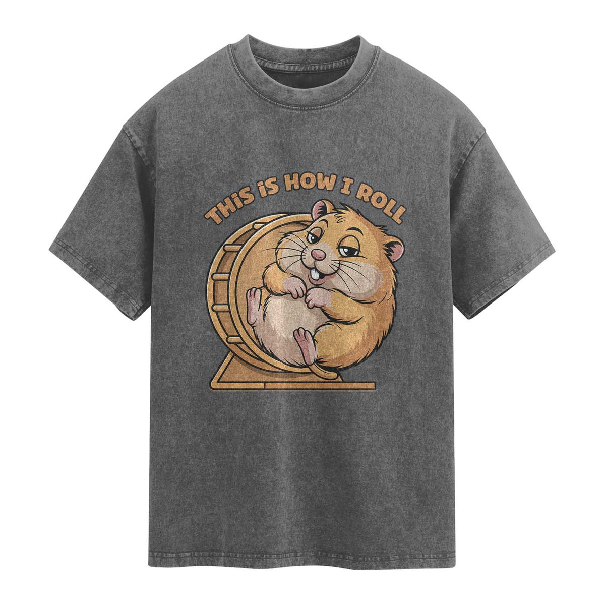 Funny Hamster This Is How I Roll Washed Cotton T-Shirt Cute Rodent Wheel Meme