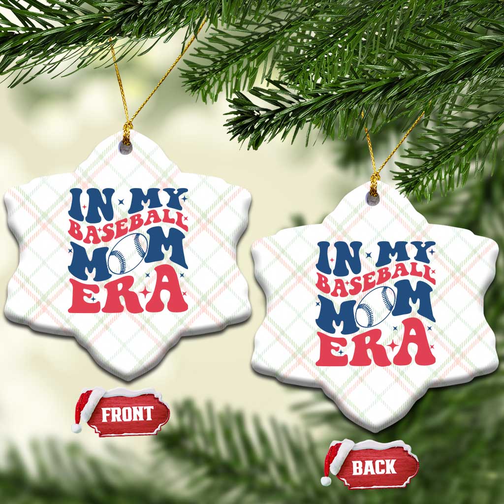 In My Baseball Mom Era Ceramic Ornament Game Day Sports Mom TS12 Print Your Wear