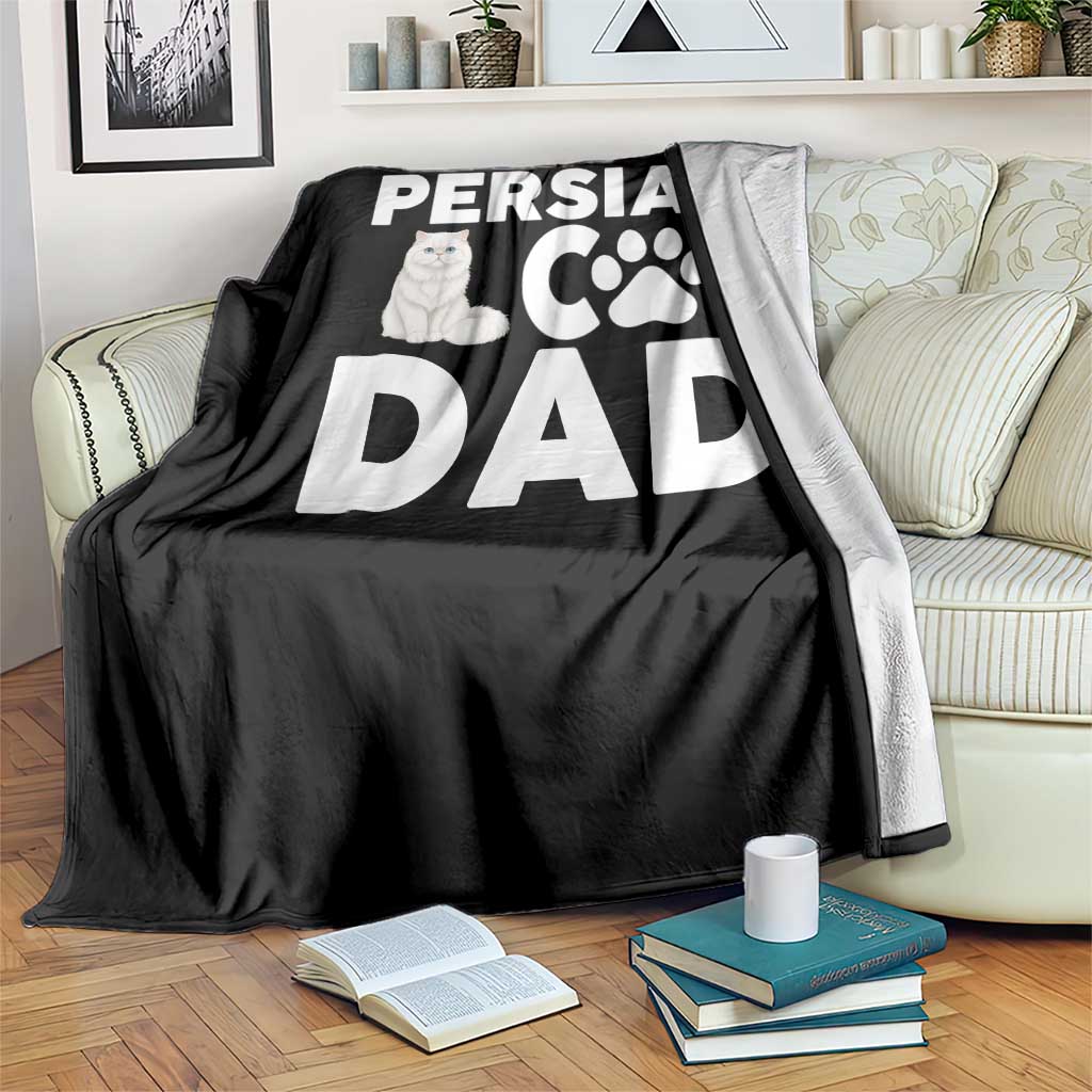 Proud Persian Cat Dad Throw Blanket Funny Fluffy Cat Lover Gift TS12 Print Your Wear