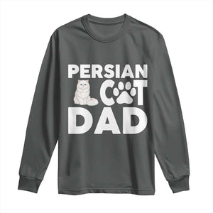 Proud Persian Cat Dad Long Sleeve Shirt Funny Fluffy Cat Lover Gift TS12 Dark Heather Print Your Wear