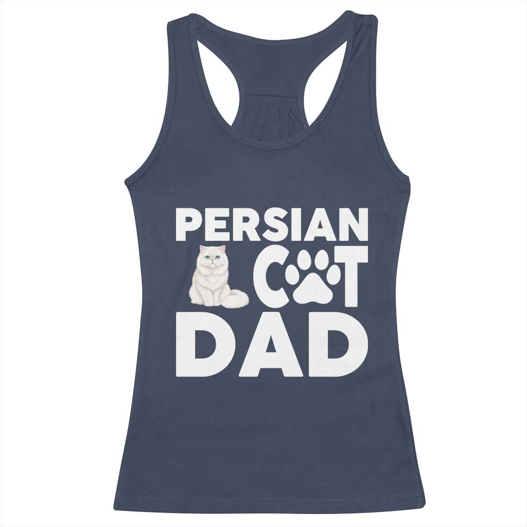 Proud Persian Cat Dad Racerback Tank Top Funny Fluffy Cat Lover Gift TS12 Navy Print Your Wear