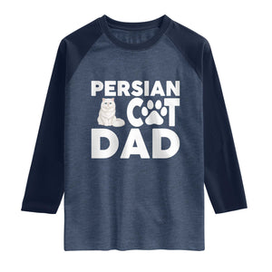Proud Persian Cat Dad Raglan Shirt Funny Fluffy Cat Lover Gift TS12 Heather Denim Navy Print Your Wear