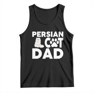 Proud Persian Cat Dad Tank Top Funny Fluffy Cat Lover Gift TS12 Black Print Your Wear