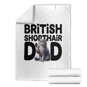 Proud British Shorthair Dad Throw Blanket Cute Cat Fathers Day Gift TS12 White Print Your Wear