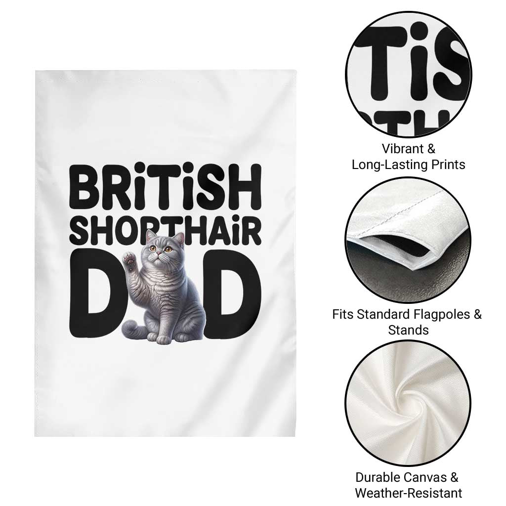 Proud British Shorthair Dad Garden Flag Cute Cat Fathers Day Gift TS12 Print Your Wear