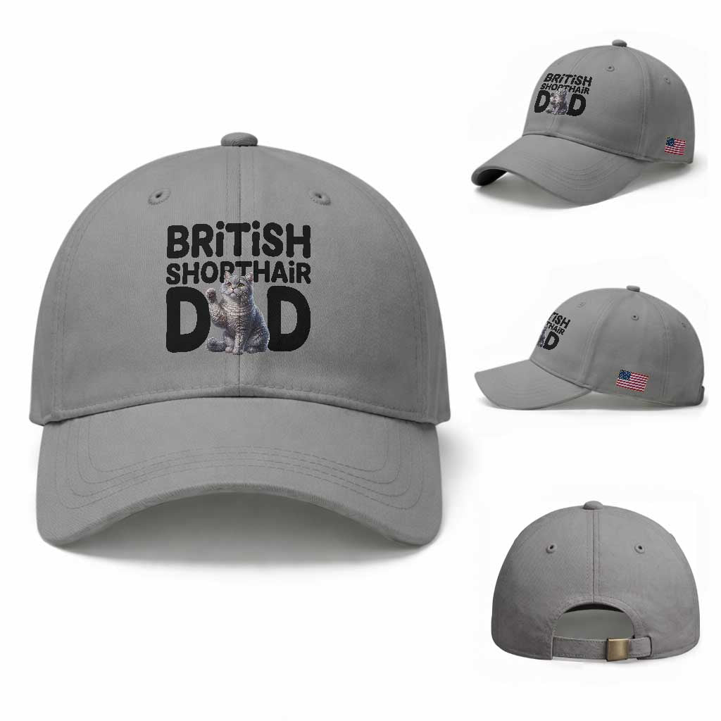 Proud British Shorthair Dad Baseball Cap Cute Cat Fathers Day Gift TS12 Baseball Cap Universal Fit Sport Gray Print Your Wear