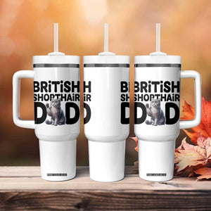Proud British Shorthair Dad Tumbler With Handle Cute Cat Fathers Day Gift TS12 Print Your Wear