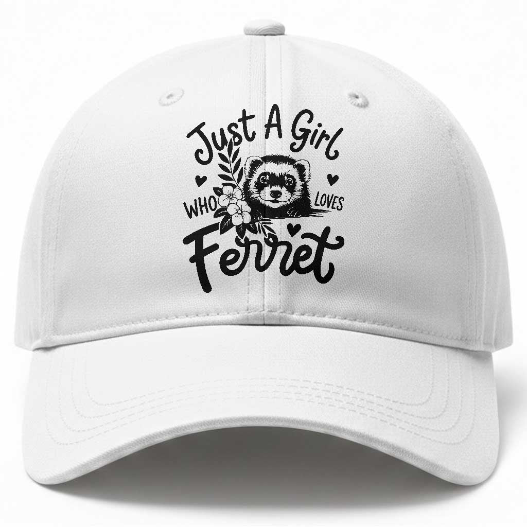 Just a Girl Who Loves Ferrets Baseball Cap Exotic Pet Owner Gift TS12 Print Your Wear