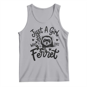 Just a Girl Who Loves Ferrets Tank Top Exotic Pet Owner Gift TS12 Athletic Heather Print Your Wear