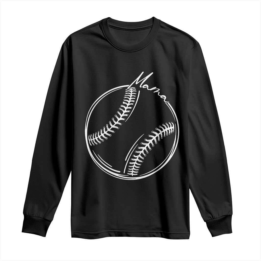 Baseball Mama Graphic Long Sleeve Shirt Game Day Gift For Baseball Moms TS12 Black Print Your Wear