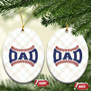 Proud Baseball Dad Ceramic Ornament Game Day Gift For Him TS12 Print Your Wear