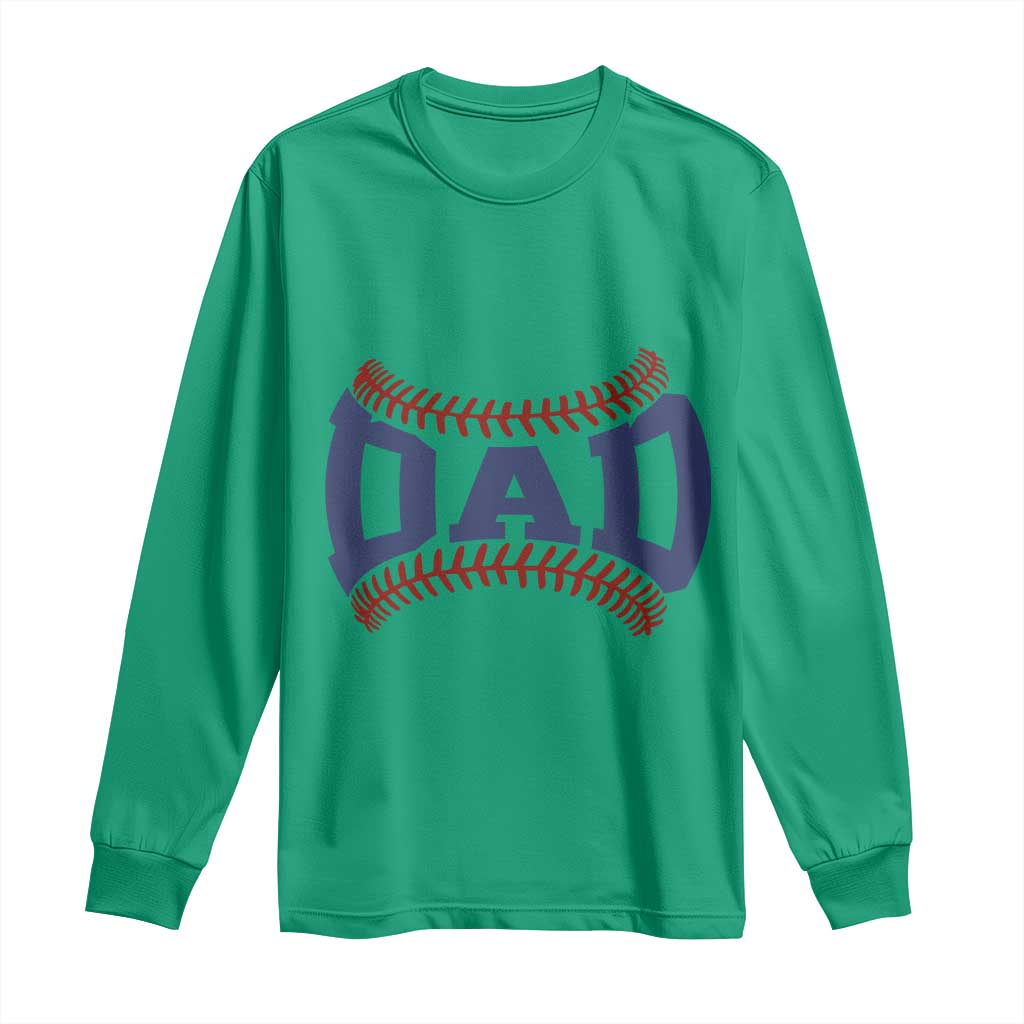 Proud Baseball Dad Long Sleeve Shirt Game Day Gift For Him TS12 Irish Green Print Your Wear