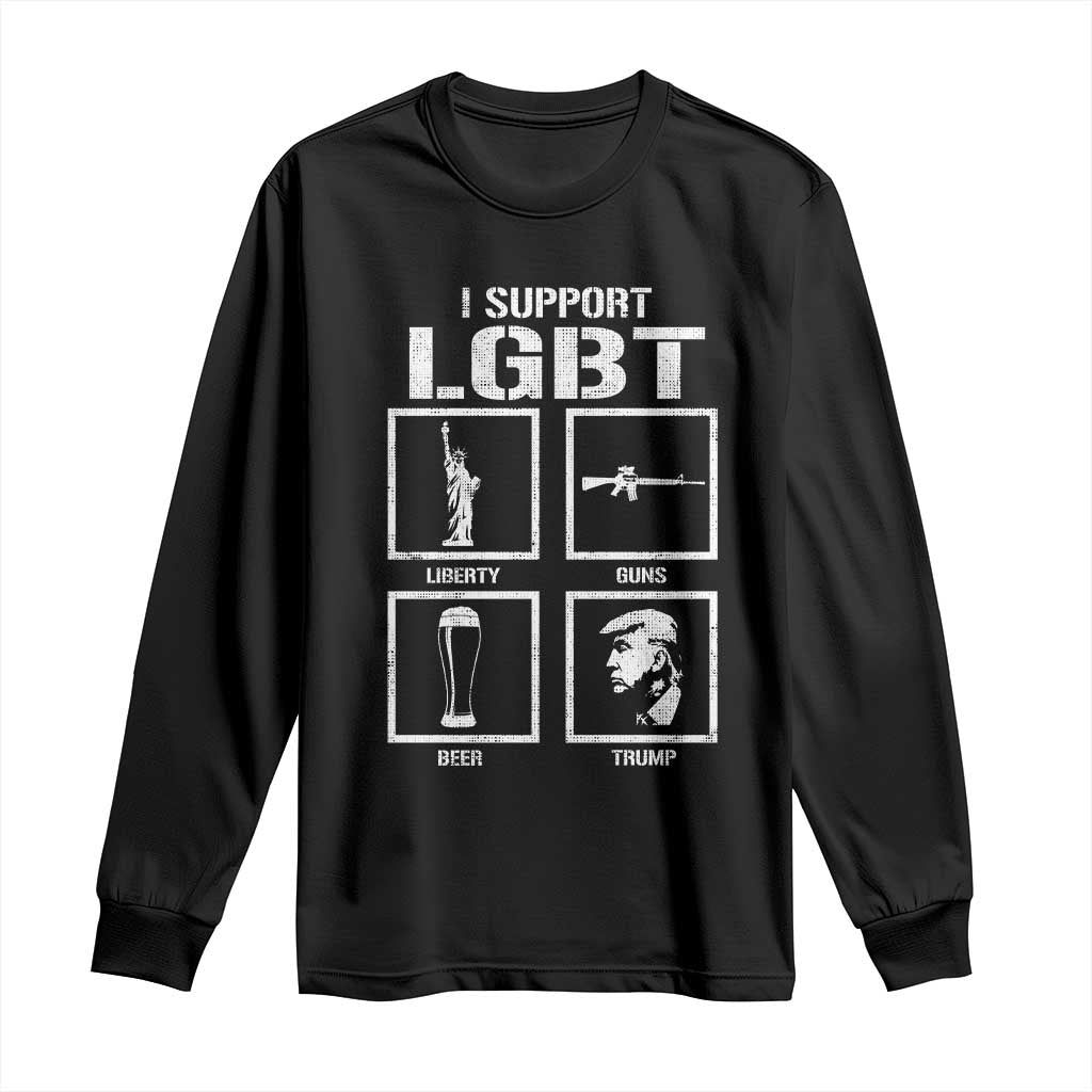 I Support LGBT Liberty Guns Beer Trump Long Sleeve Shirt Funny Patriotic Parody Graphic TS12 Black Print Your Wear