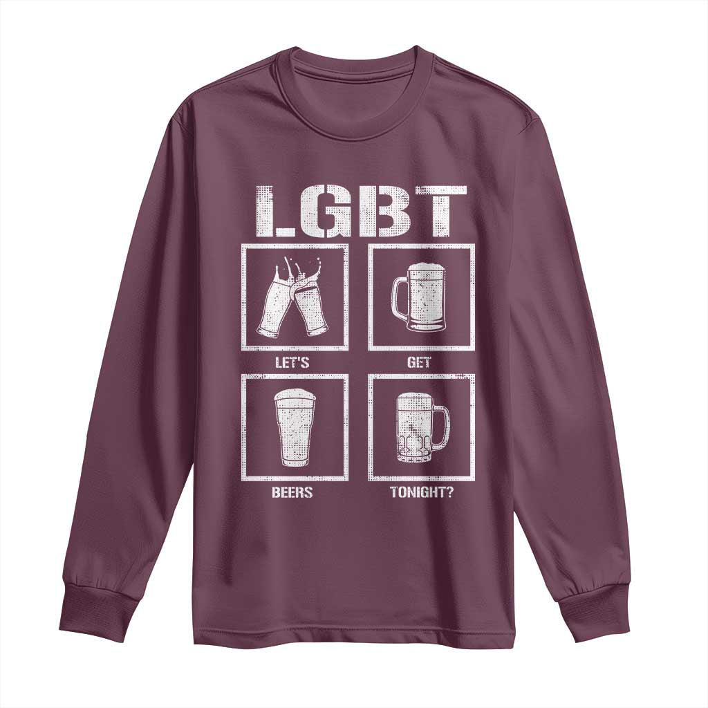 LGBT Let's Get Beers Tonight Long Sleeve Shirt Funny Beer Drinking TS12 Maroon Print Your Wear