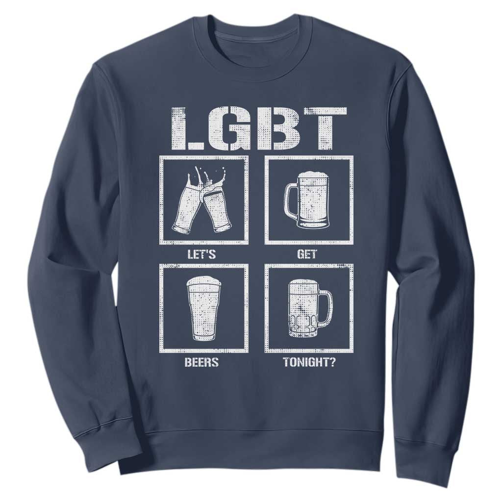 LGBT Let's Get Beers Tonight Sweatshirt Funny Beer Drinking TS12 Navy Print Your Wear