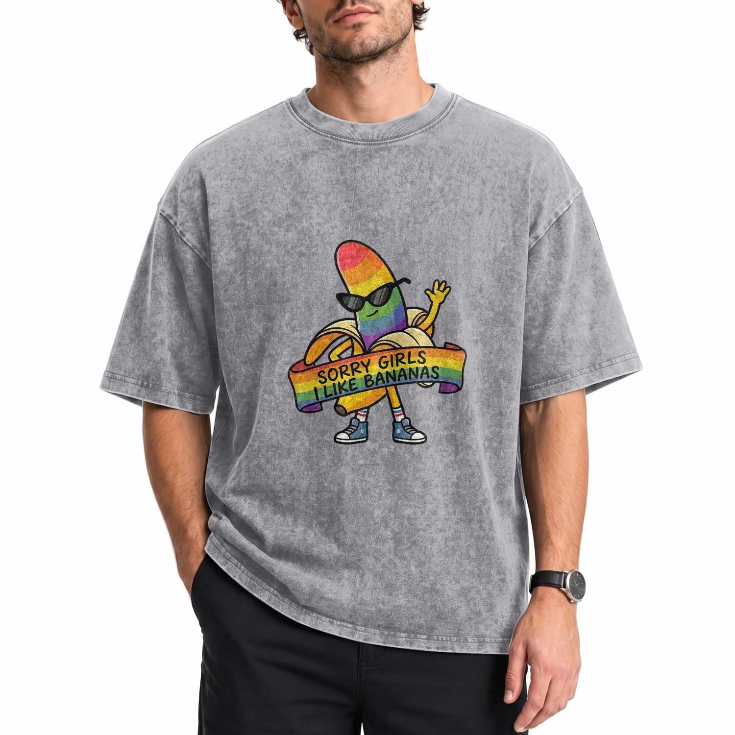 Sorry Girls I Like Bananas Washed Cotton T-Shirt Funny LGBTQ Graphic