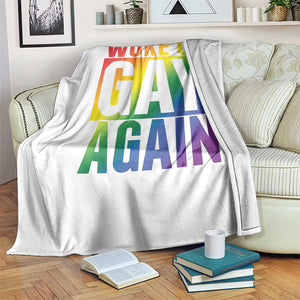 Funny LGBTQ Pride Month Throw Blanket Woke Up Gay Again TS12 Print Your Wear
