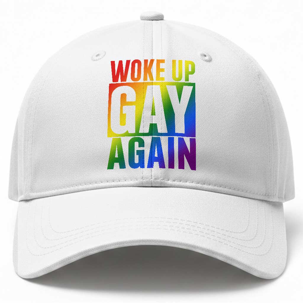 Funny LGBTQ Pride Month Baseball Cap Woke Up Gay Again TS12 Print Your Wear