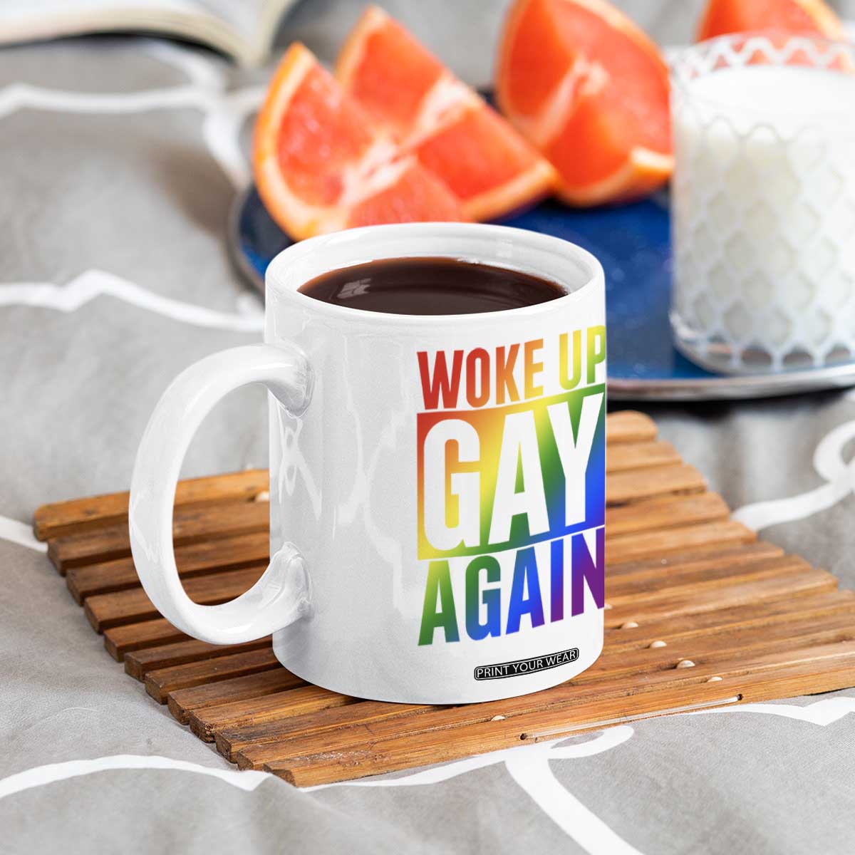 Funny LGBTQ Pride Month Coffee Mug Woke Up Gay Again TS12 Print Your Wear