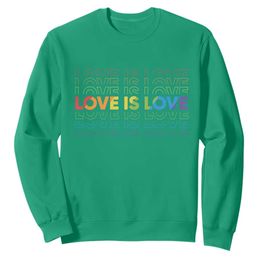 Love Is Love Rainbow Typography Sweatshirt LGBTQ Support Gift TS12 Irish Green Print Your Wear