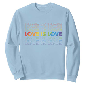Love Is Love Rainbow Typography Sweatshirt LGBTQ Support Gift TS12 Light Blue Print Your Wear