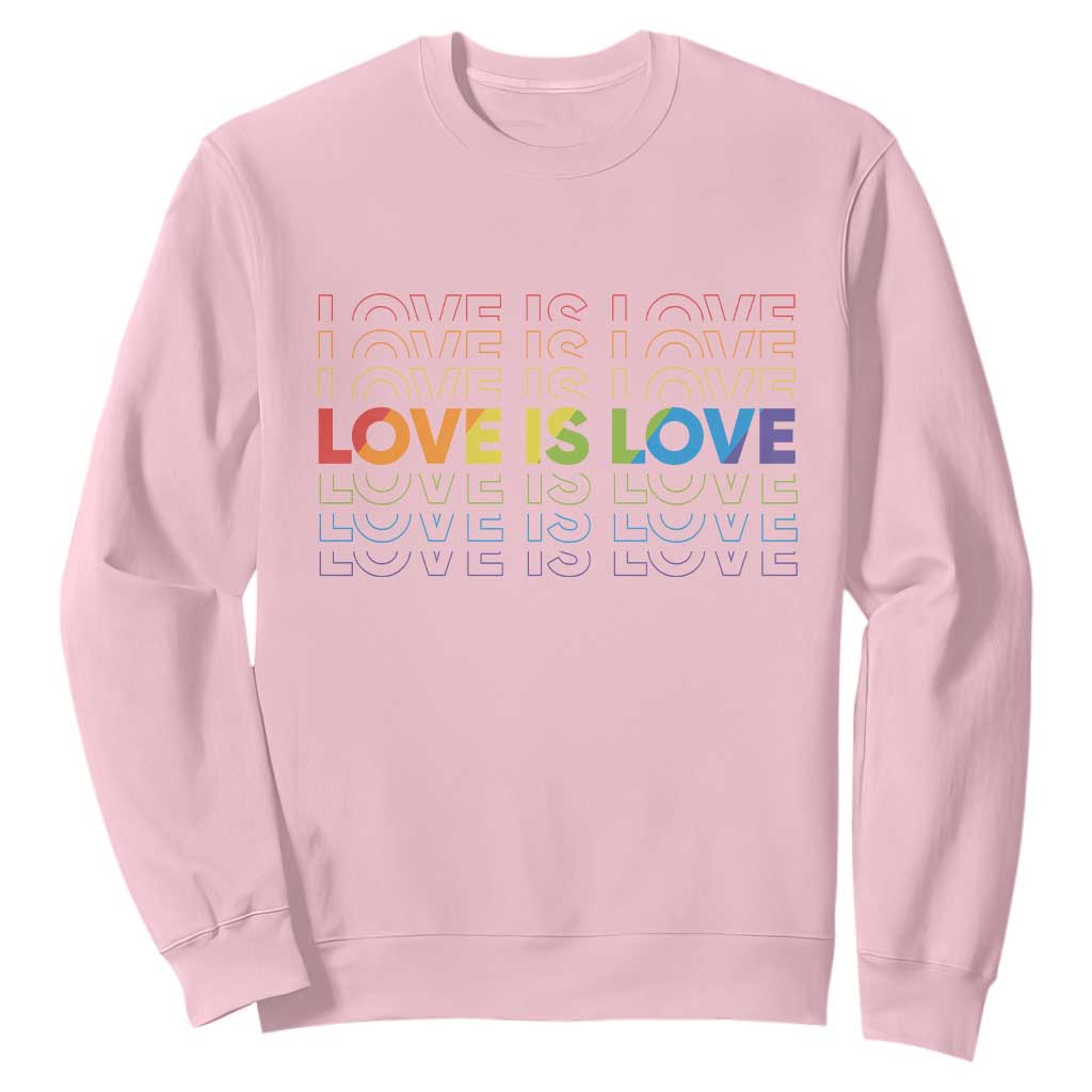 Love Is Love Rainbow Typography Sweatshirt LGBTQ Support Gift TS12 Light Pink Print Your Wear