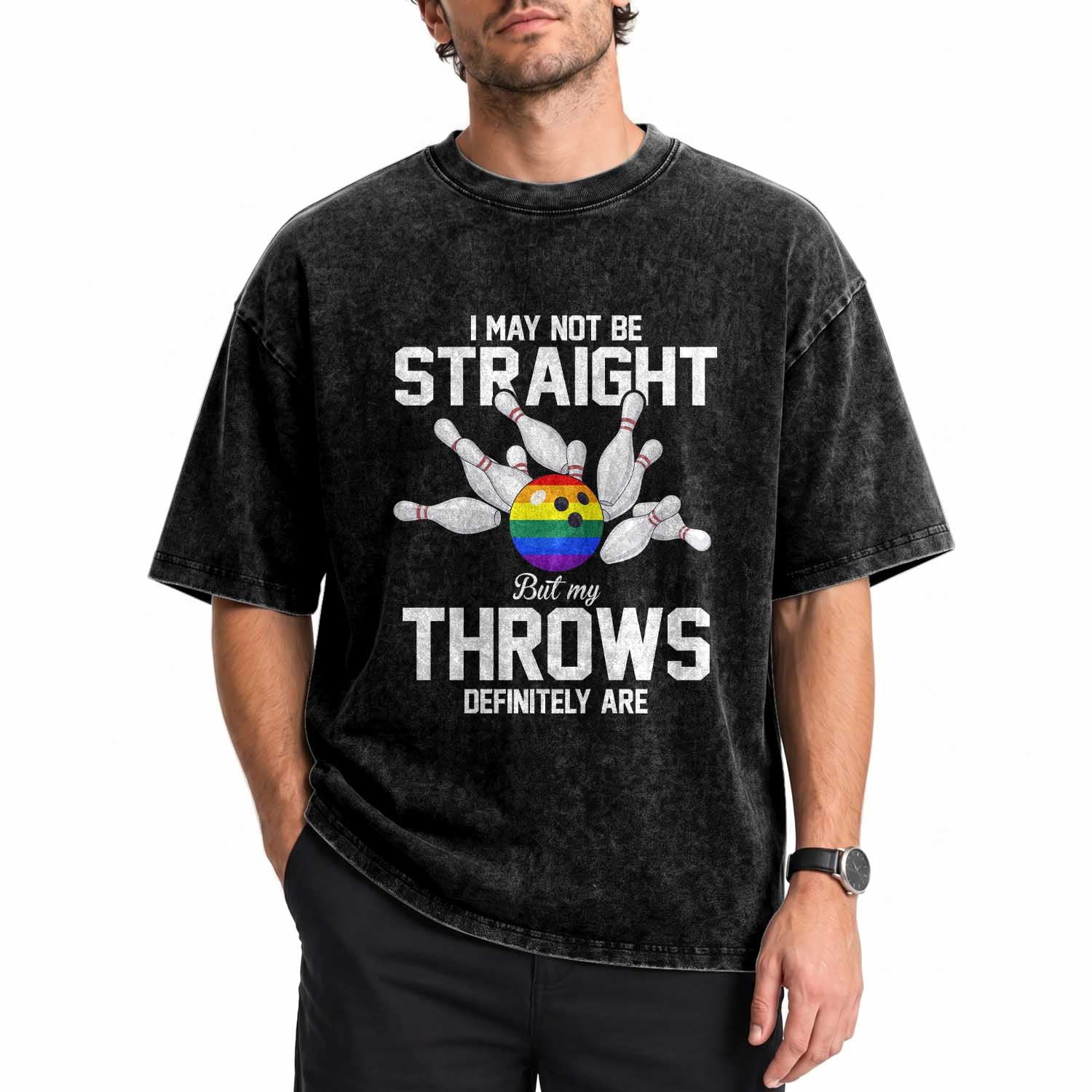Funny LGBTQ Bowling Washed Cotton T-Shirt I May Not Be Straight But My Throws Are