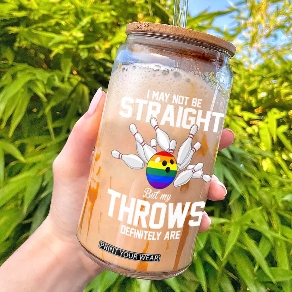 Funny LGBTQ Bowling Glass Can I May Not Be Straight But My Throws Are TS12 Black Print Your Wear