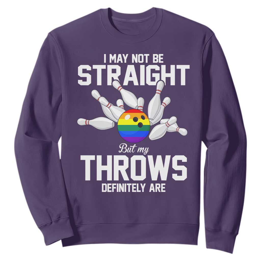 Funny LGBTQ Bowling Sweatshirt I May Not Be Straight But My Throws Are TS12 Purple Print Your Wear