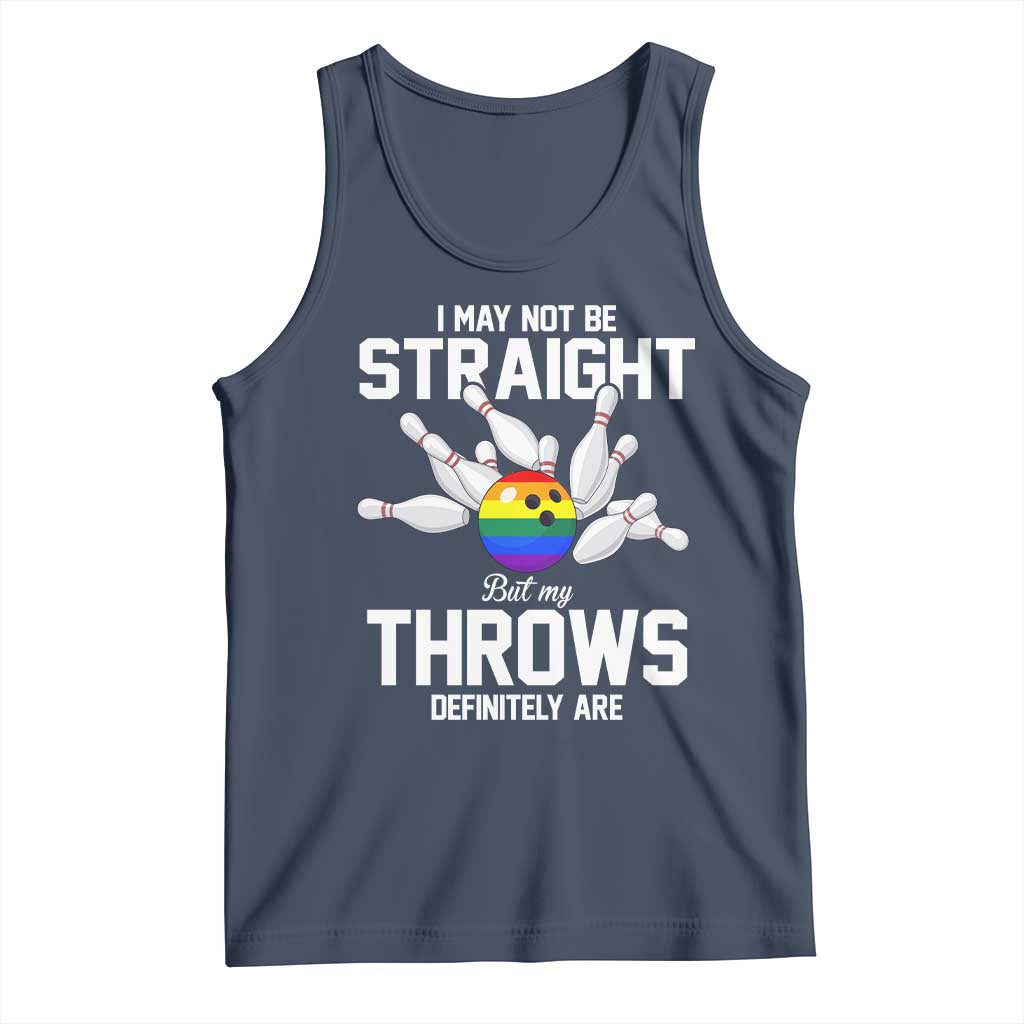 Funny LGBTQ Bowling Tank Top I May Not Be Straight But My Throws Are TS12 Navy Print Your Wear
