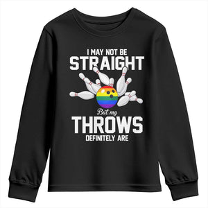 Funny LGBTQ Bowling Youth Sweatshirt I May Not Be Straight But My Throws Are TS12 Black Print Your Wear