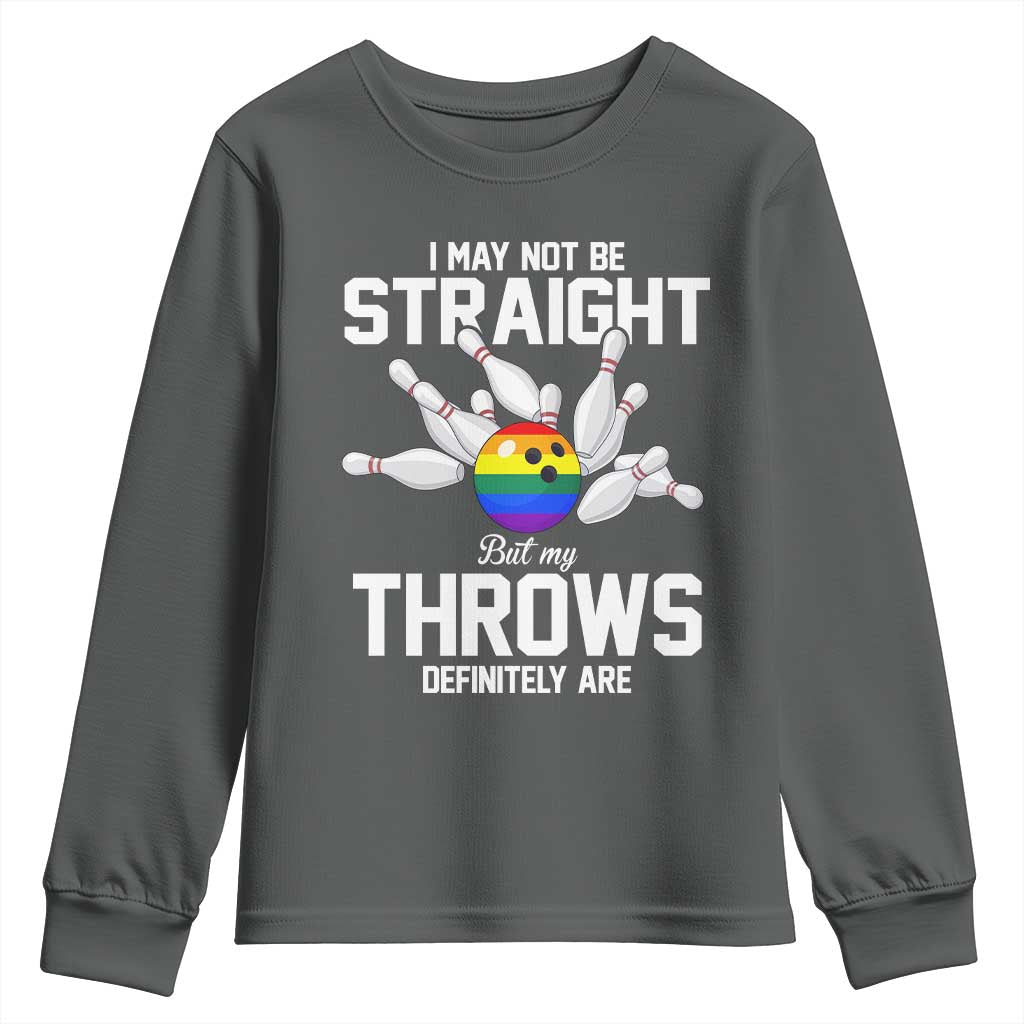 Funny LGBTQ Bowling Youth Sweatshirt I May Not Be Straight But My Throws Are TS12 Dark Heather Print Your Wear