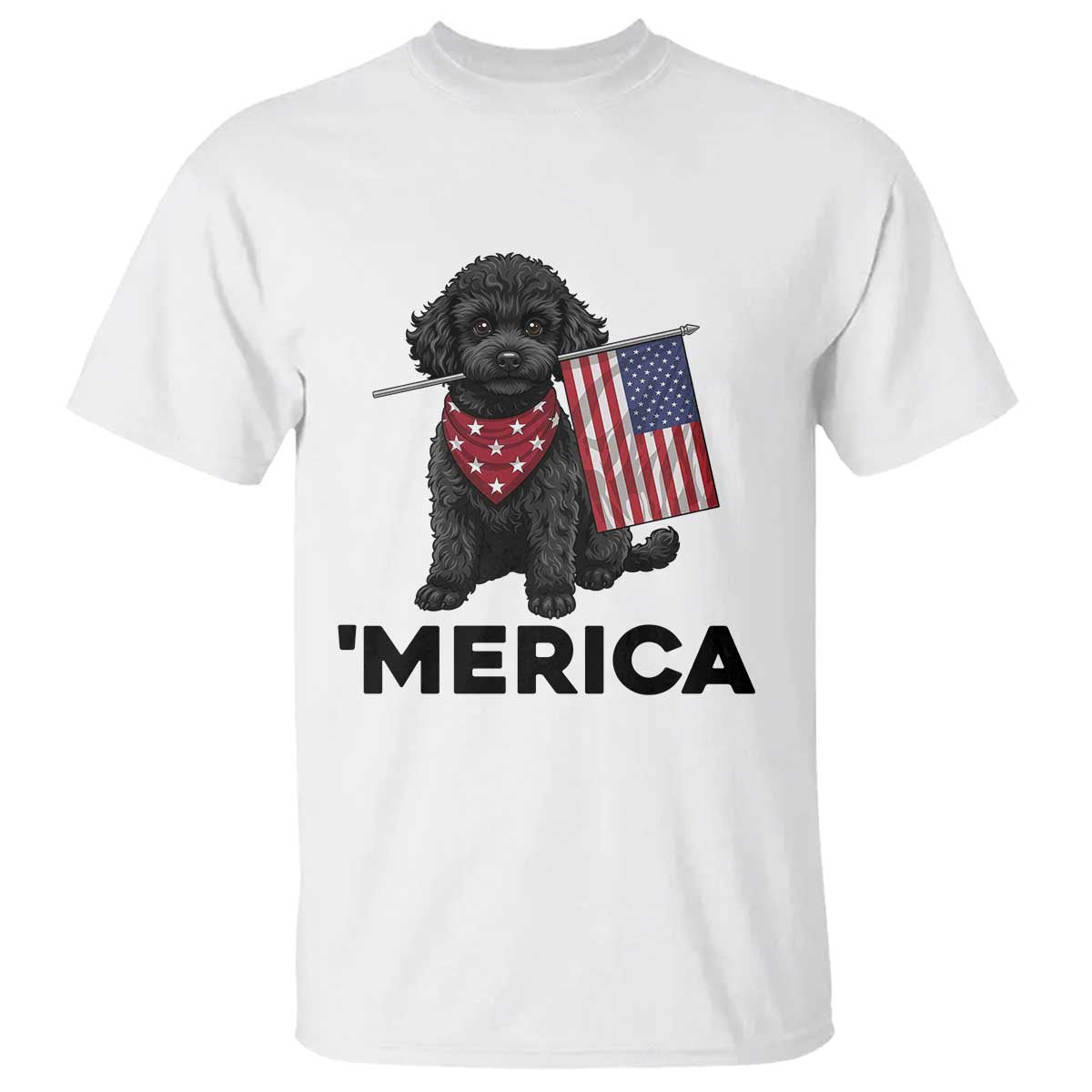 Merica Poodle Dog Lover Gift T Shirt Patriotic 4th Of July TS12 White Print Your Wear