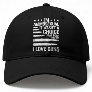 Funny Im Ammosexual Baseball Cap American Freedom Second Amendment TS12 Print Your Wear