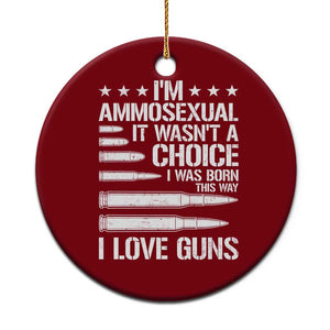 Funny Im Ammosexual Ceramic Ornament American Freedom Second Amendment TS12 1pc Red Print Your Wear