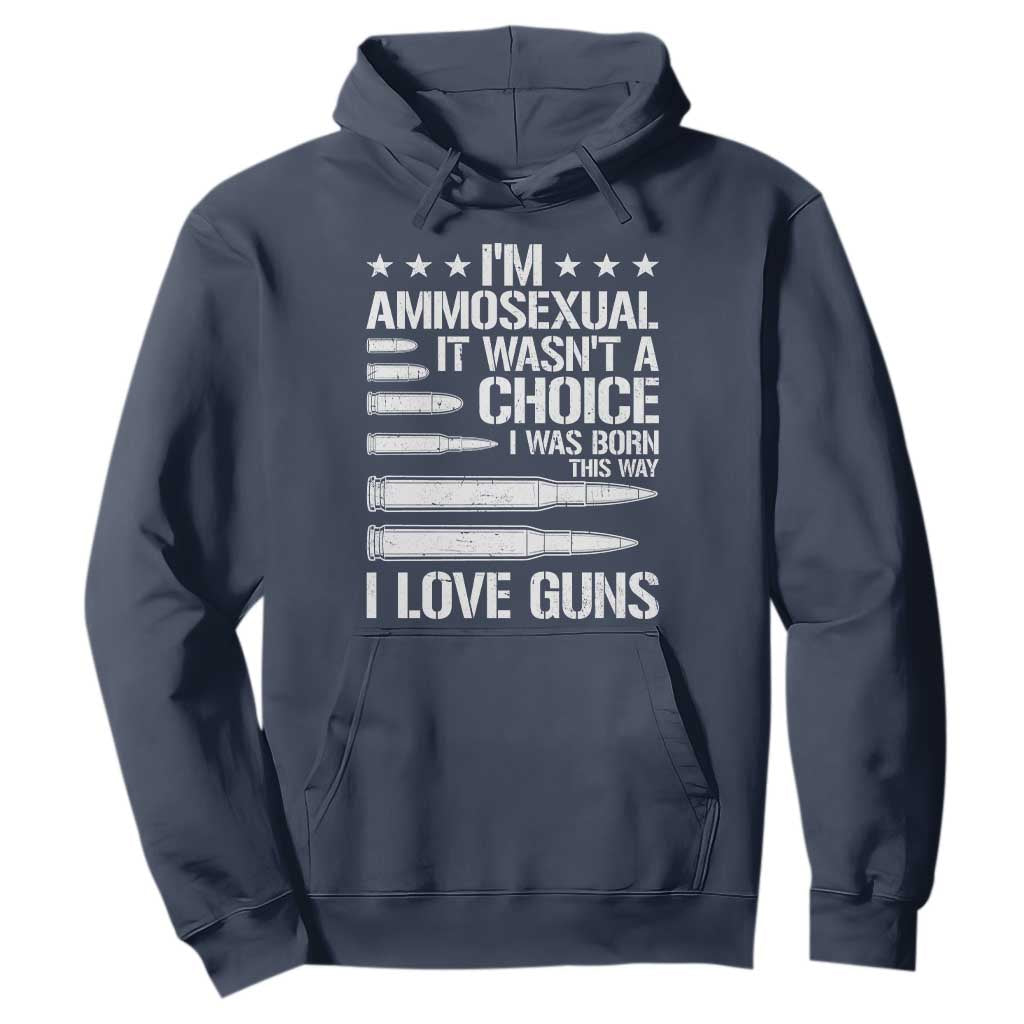 Funny Im Ammosexual Hoodie American Freedom Second Amendment TS12 Navy Print Your Wear