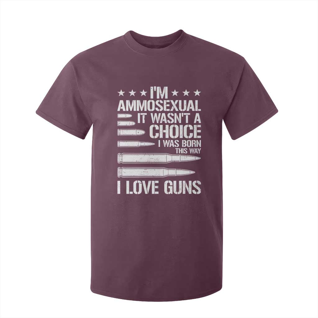 Funny Im Ammosexual T Shirt For Kid American Freedom Second Amendment TS12 Maroon Print Your Wear