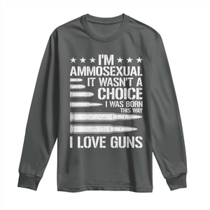 Funny Im Ammosexual Long Sleeve Shirt American Freedom Second Amendment TS12 Dark Heather Print Your Wear