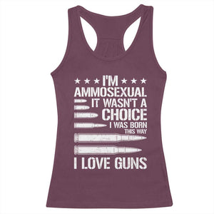 Funny Im Ammosexual Racerback Tank Top American Freedom Second Amendment TS12 Maroon Print Your Wear