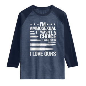 Funny Im Ammosexual Raglan Shirt American Freedom Second Amendment TS12 Heather Denim Navy Print Your Wear