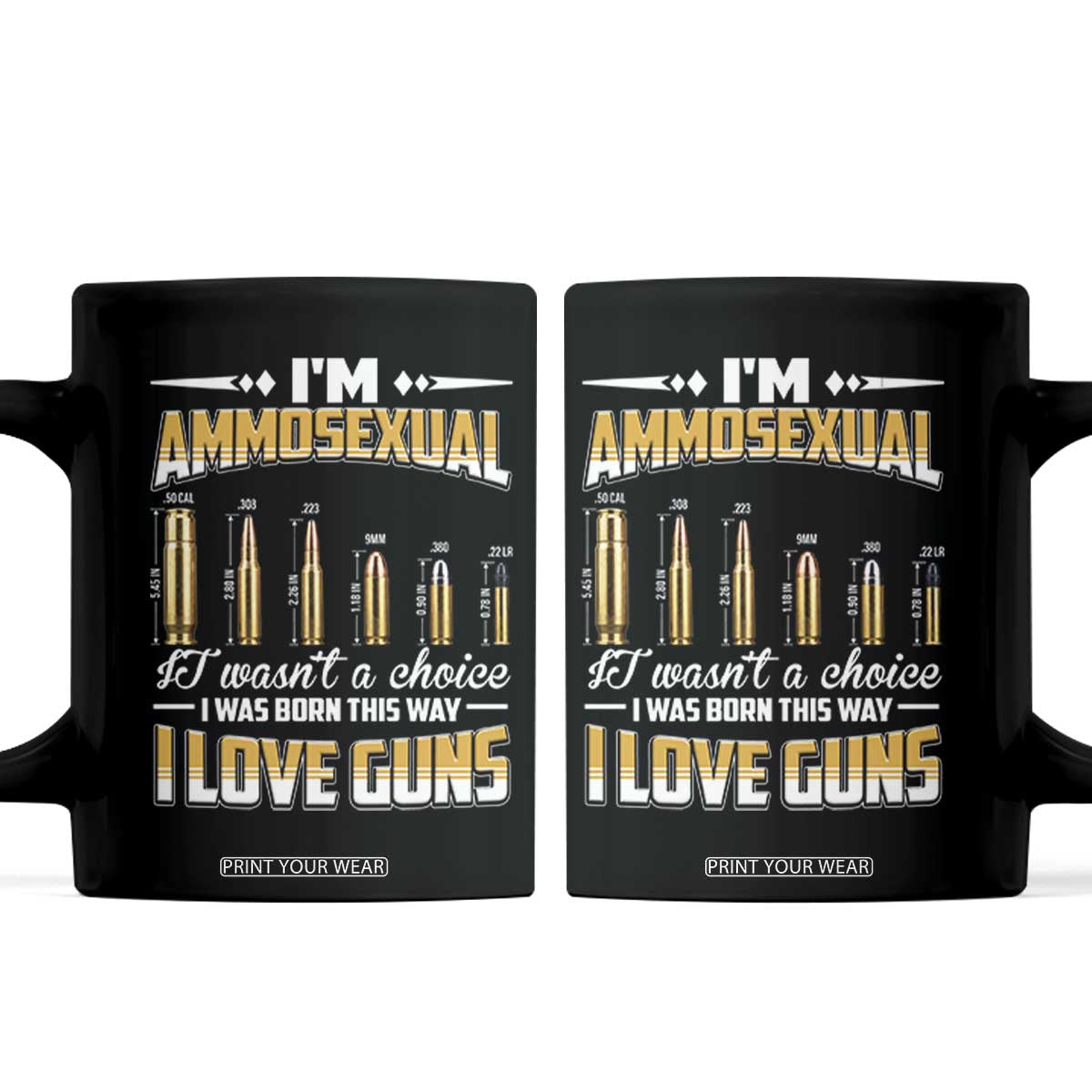 Funny Im Ammosexual Coffee Mug Second Amendment Patriotic Freedom Graphic TS12 Black Print Your Wear