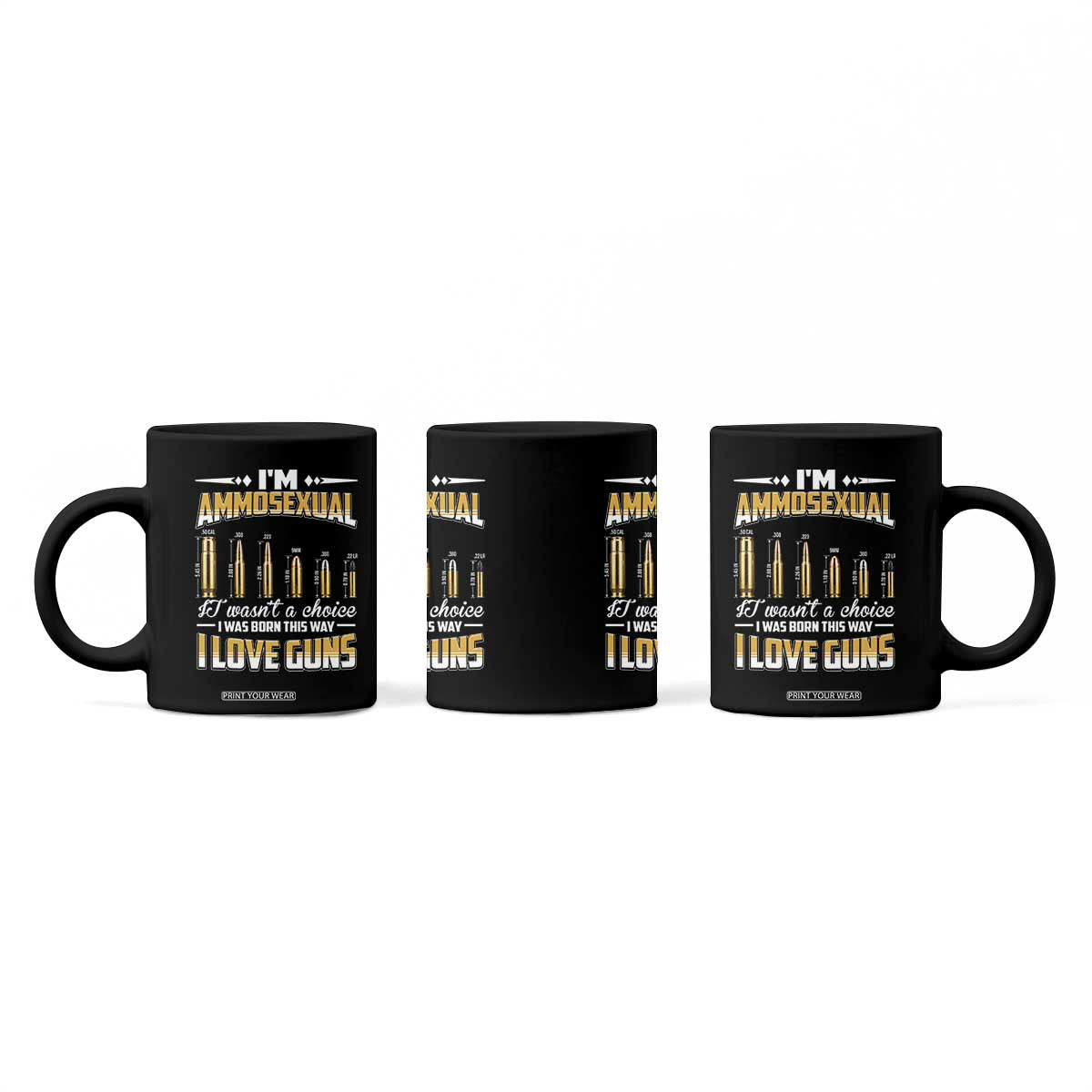 Funny Im Ammosexual Coffee Mug Second Amendment Patriotic Freedom Graphic TS12 Print Your Wear