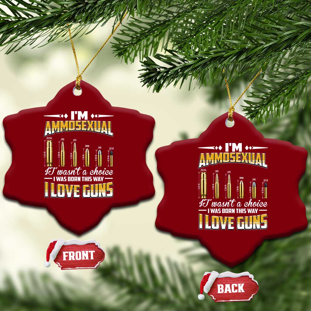 Funny Im Ammosexual Ceramic Ornament Second Amendment Patriotic Freedom Graphic TS12 Print Your Wear