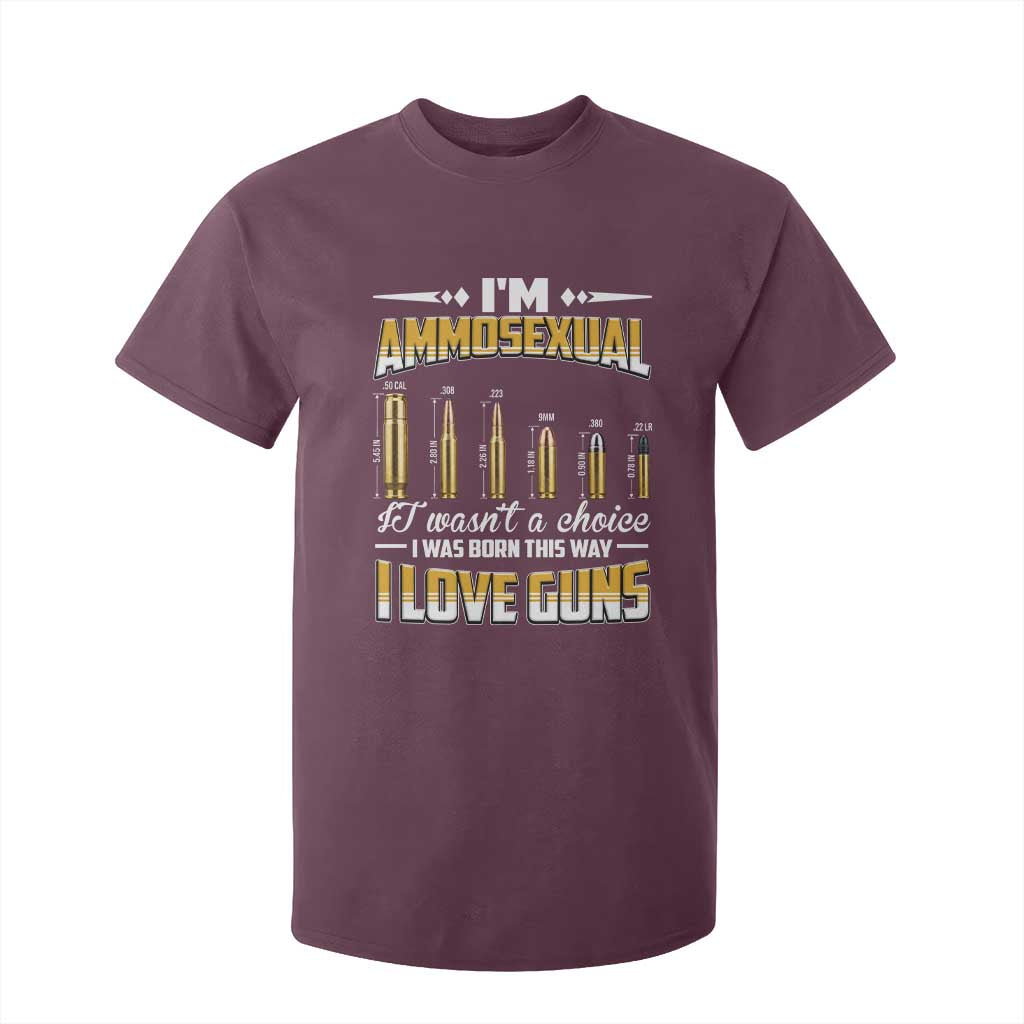 Funny Im Ammosexual T Shirt For Kid Second Amendment Patriotic Freedom Graphic TS12 Maroon Print Your Wear